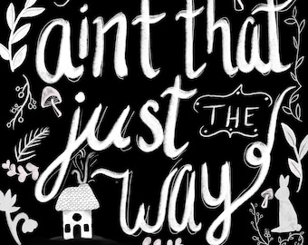 Fine Art Print of "Ain't That Just The Way", Over the Garden Wall