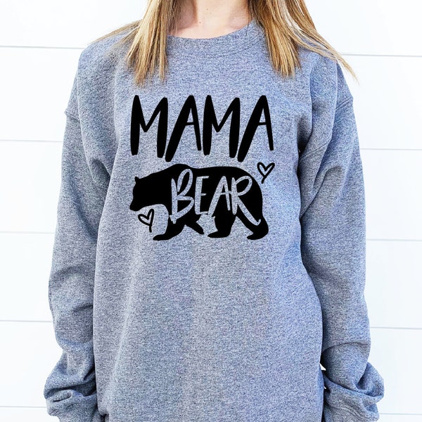 Mama Bear Sweatshirt - Mama Bear Sweater - Cute Mom Bear Sweatshirt - Mom Sweatshirt - Mommy Sweatshirt - Gift for Mom - Birthday Gift Mom