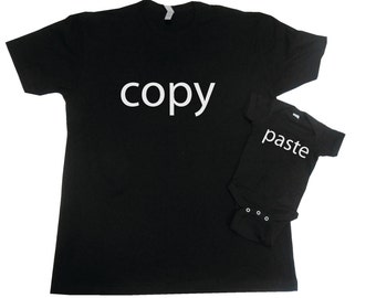 Copy Paste Shirt Set, Fathers Day Tees, Father Son Shirts, Funny Matching Father Son T-Shirts, Matching Shirt Bodysuit Combo, Toddler Tee