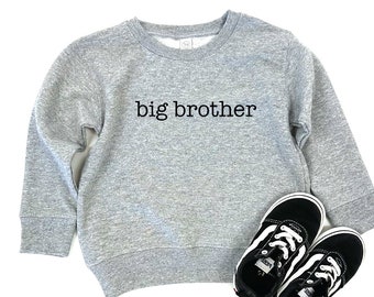 Big Brother Sweatshirt, Toddler Sweatshirt, Kids Sweatshirt, Sibling Sweatshirt, Brother Announcement, Pregnancy Reveal, Brother Sweater