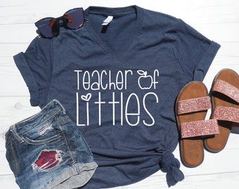 Teacher of Littles V-Neck TShirt, Teacher Vneck, Gift for Teacher, Teacher Christmas Gift, Kindergarten Teacher, First Grade Teacher Shirt