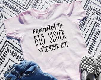Promoted to Big Sister Shirt, Big Sister Est Shirt, Cute Pregnancy Announcement Kids Shirt, Kids Tee, Toddler Shirt, New Sibling Reveal