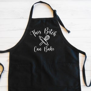 This Bitch Can Bake Apron, Baking Apron, Gift for Her, Moms Baking Apron, Funny Baker Apron, Birthday, Baker Gift, Culinary School, Bakery