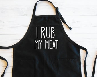 I Rub My Meat Apron, Funny Dad Apron, Funny Grilling Apron, Grill Apron, BBQ Apron, Mens Apron Funny, Rub Meat, Christmas Gift for Dad