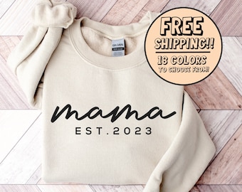 Custom Mama Sweatshirt, Mama Est 2024 Sweatshirt, New Mom Sweatshirt, Gift for New Mom, Mother's Day Gift, Mother's Day Sweatshirt, Cute