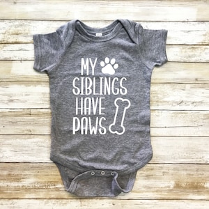 Funny Baby Shower Gift, My Siblings Have Paws Shirt, Funny Baby Gift, Cute Baby Shower Gift, Pregnancy Announcement, Pregnancy Reveal Shirt