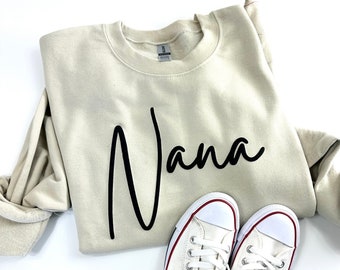 Nana Puff Print Sweatshirt, Nana Sweatshirt, Custom Nana Sweatshirt, Gift for Nana, Mother's Day Gift, Grandmother Gift, Nana Reveal Idea
