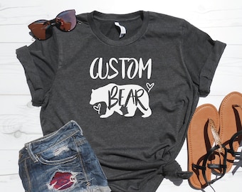 Custom Bear Shirt | Mommy Bear T-Shirt | Cute Grandma Bear Shirt | Grammy T-Shirt | Bear Shirt for Mom | Mothers Day | Mama Bear Tee