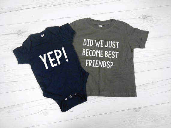 Did We Just Become Best Friends YUP Brothers Matching | Etsy