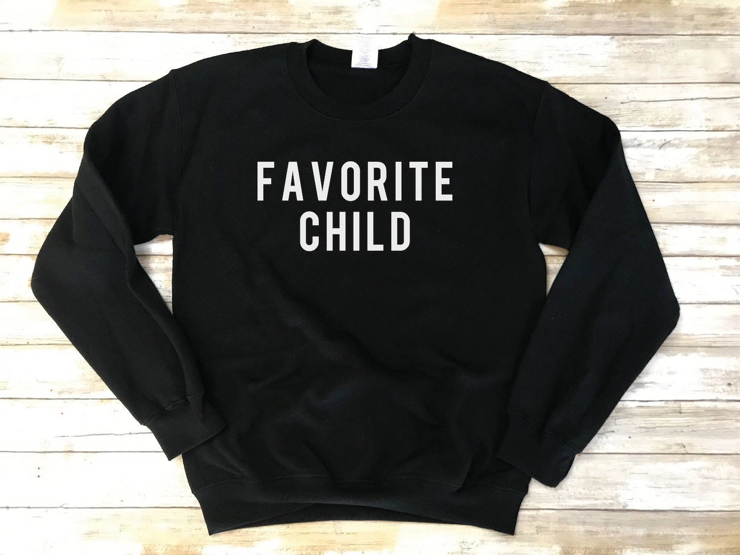 Favorite Child Sweatshirt. Moms Favorite Sweatshirt. Dads Favorite Sweater. Favorite Kid Shirt. Favorite Child. Mothers Day. Christmas Gift Etsy