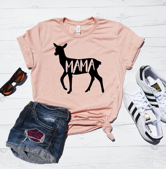 Mama Deer / Mama Deer Shirt / Cute Mama 