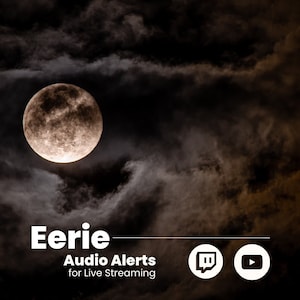 Twitch Sound Alerts - Eerie/Spooky (notifications, transitions, sound effects for streamers)