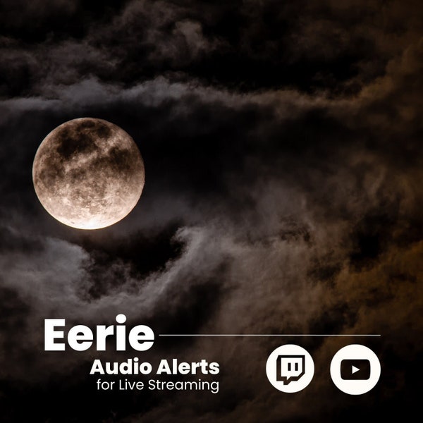 Twitch Sound Alerts - Eerie/Spooky (notifications, transitions, sound effects for streamers)