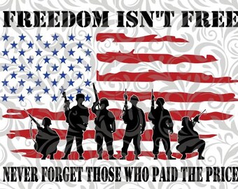 Freedom Isnt Free Svg Etsy