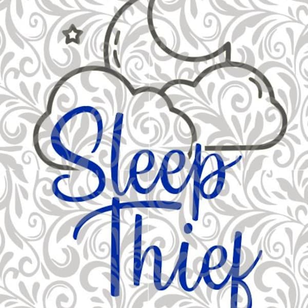 Sleep Thief, Baby, infant, sleep, gown, svg, eps, dxf, pdf Cut file