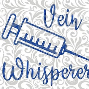 Vein Whisperer SVG, arquivo de corte, Silhueta, Cricut, camiseta, decalque, DXF,