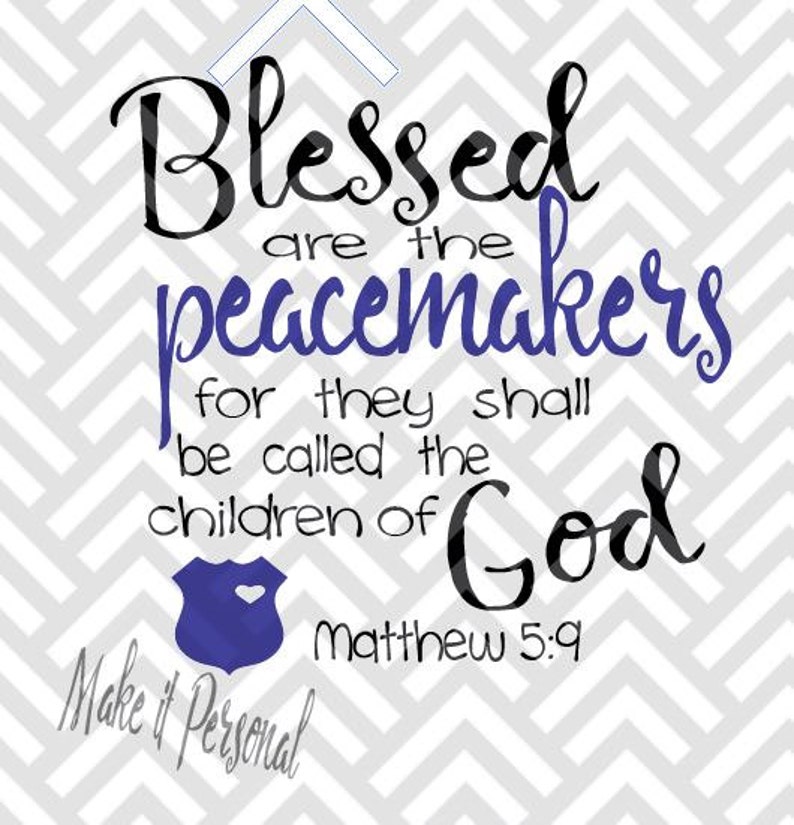 Blessed are the peacemakers svg cut file etsy