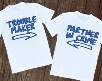 Trouble Maker, Partner in Crime, Twin Shirts, Couples Shirts, BFF Best Friends Shirts, SVG, DXF, cut file silhouette, cricut, pdf