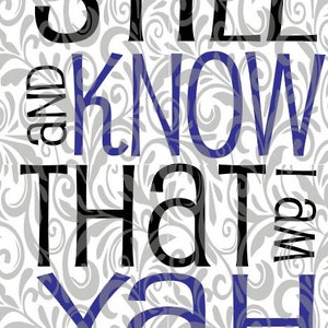 Be Still and Know that I am YAH, SVG Cut File