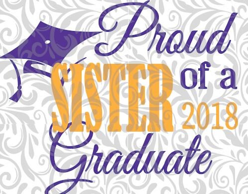 Free Free Proud Sister Of A Graduate Svg 792 SVG PNG EPS DXF File