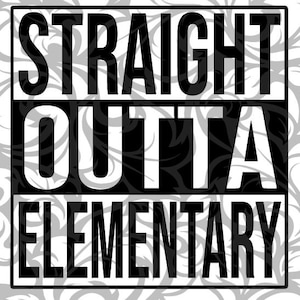 Straight outta Elementary SVG Cut File
