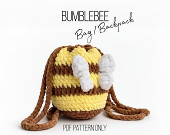 Crochet Bumblebee Bag/Backpack Pattern: Plush Yarn, No-Sew 2-in-1 (PDF Pattern)