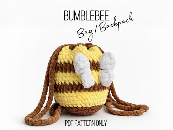 Crochet Bumblebee Bag/Backpack Pattern: Plush Yarn, No-Sew 2-in-1 (PDF Pattern)