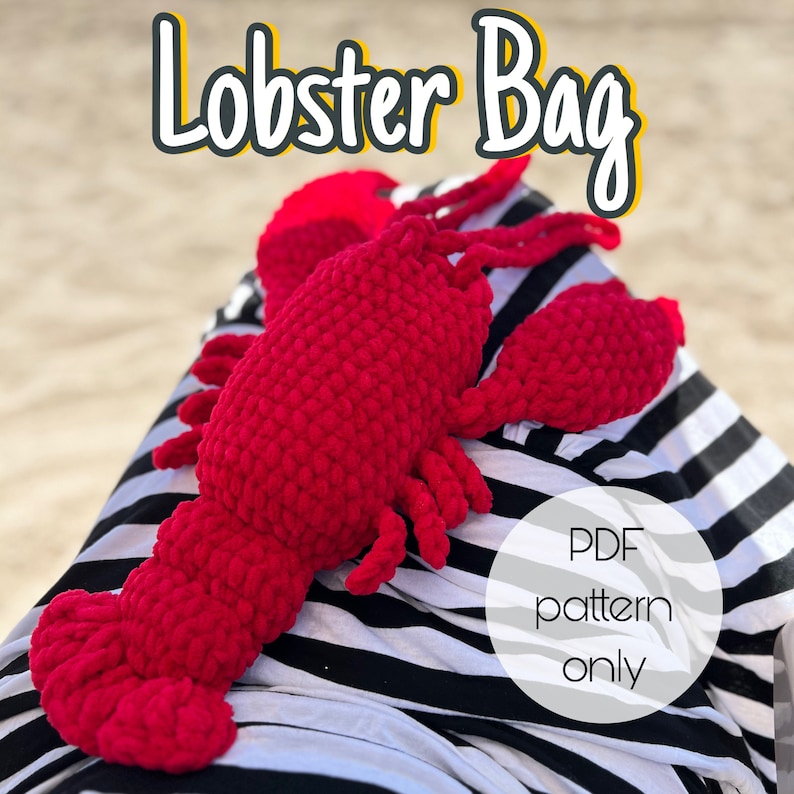 May include: A red crocheted lobster bag with the text "Lobster Bag" and "PDF pattern only" on a black and white striped background.