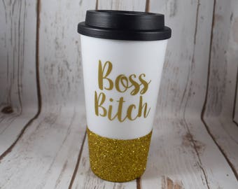 Boss Bitch, Boss Bitch Gift, Boss Bitch Mug, Glitter Coffee Mug, Glitter Travel Mug, Boss Travel Mug, Boss Coffee Mug