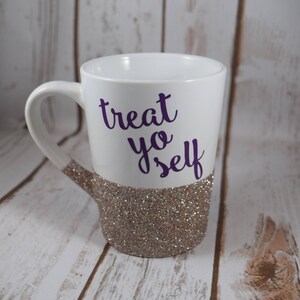 Treat Yo Self, Parks And Recreation Gift, Glitter Coffee Mug, Funny Coffee Cup, Parks And Rec, Glitter Dipped Cup
