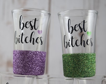 Best Friend Shot Glass, Best Bitch, Best Bitches, Best Friend Gift, Best Friend, Glitter Shot Glasses, Glitter Dipped,  Shots