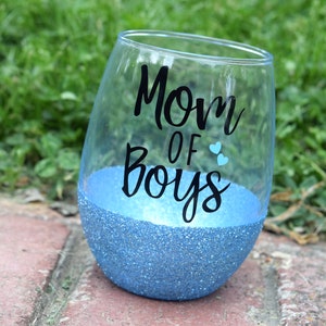 Mom Wine Glass, Mother Wine Glass, Mom Of Boys Wine Glass, Funny Wine Glass, Mother's Day, Mom Gift, Funny Mom Gift, Glitter Wine Glass image 1