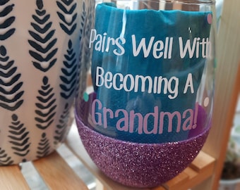 Pairs well with grandma, Grandma wine gift, Grandma wine glass, Fun Grandma gift, Mother's day gift, Funny grandma glass, Nana-mimi gift