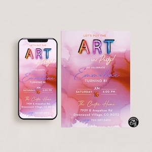 Op de afbeelding: Een roze en oranje aquarel achtergrond met de tekst "Let's put the art in party!" in regenboogkleuren. De tekst "To celebrate Emmaline turning 81" staat onder de regenboogtekst. De datum en tijd van het feest staan onder de naam. De locatie en het telefoonnummer staan onder de datum en tijd. De tekst "The Carter Home" staat in gouden letters.