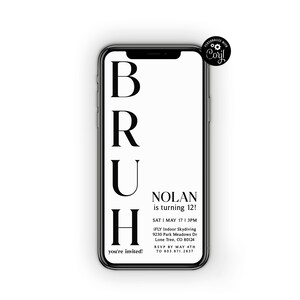Bruh You&#39;re Invited Invitation Template, Bruh Birthday Party Invite, Bruh It&#39;s My Birthday, Teens Birthday, Electronic Invite, Text Message