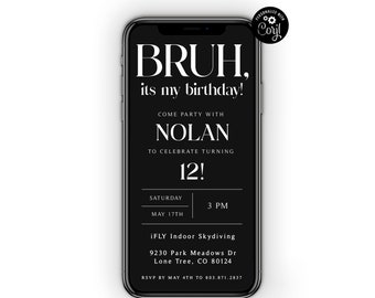 Bruh It's My Birthday, Bruh Birthday Party Invite, Invitation For Teens, Kids Birthday Invite, Teenager Birthday, Corjl Invitation Template