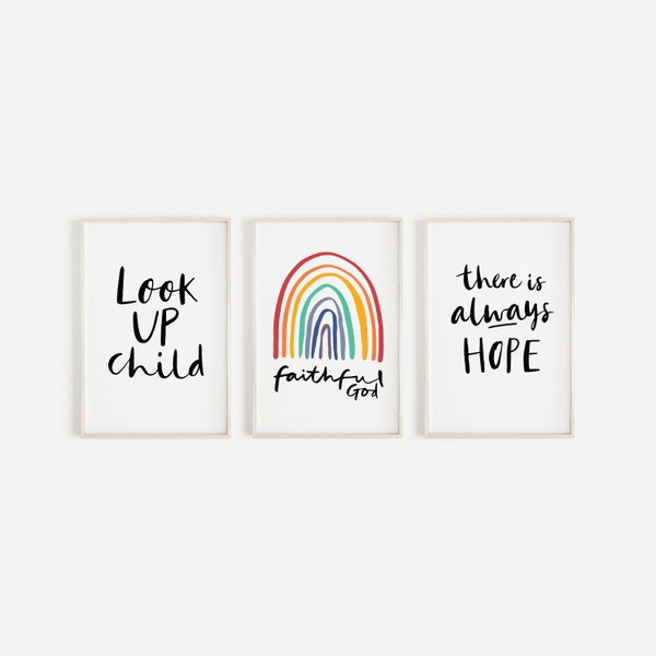 3 Print Set 'Look Up Child/ Faithful God Rainbow/ There is always HOPE' A5 A4 A3 Faith Encouragement Declaration Display Gallery Wall