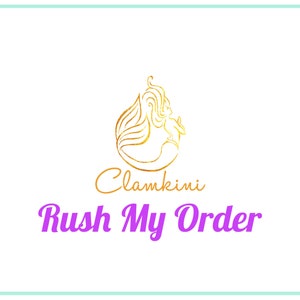 Rush Upgrade for Clamkini Order