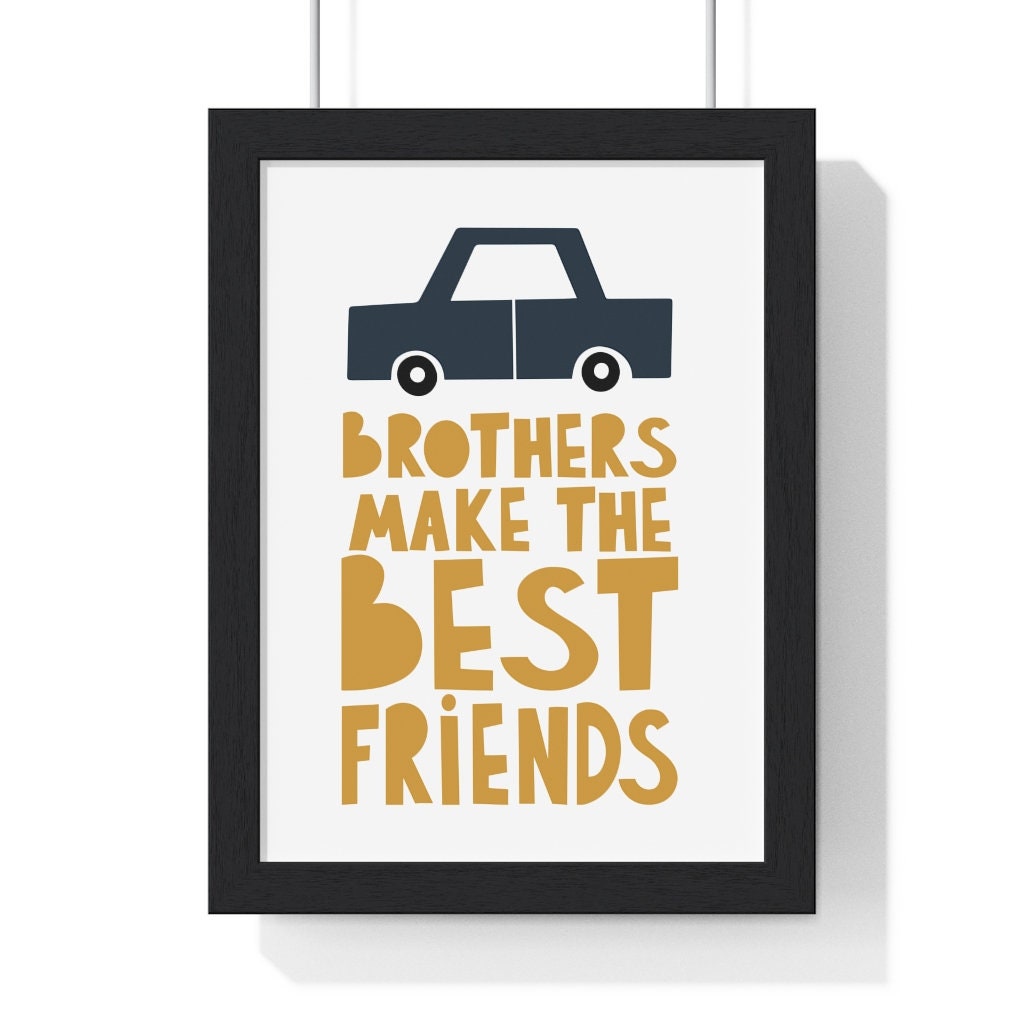 Brothers Make Best Friends Framed Vertical Wall Art | Etsy