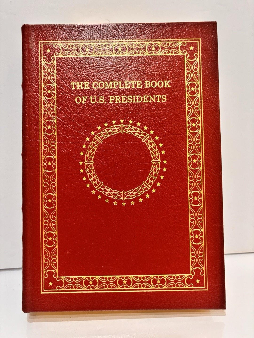 The Complete Book of U.S. Presidents by William A. Degregorio