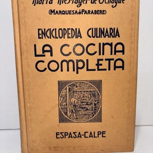 La Cocina Completa Marquesa de Parabere 1940 Hardcover CookBook Rare Spanish