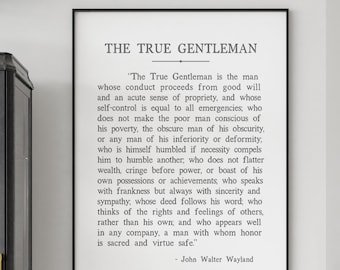 The True Gentleman quote by John Walter Wayland with multiple color and framing options, Sigma Alpha Epsilon Fraternity Creed