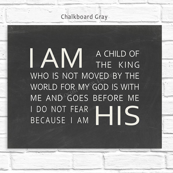 I Am His metal print with color and framing options, I Am A Child of the King metal sign for Baptism, Christening or Baby Shower Gift