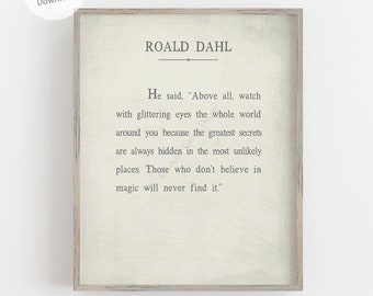 Roald Dahl quote printable wall art for nursery or baby gift, Watch with glittering eyes the whole world around you instant digital download