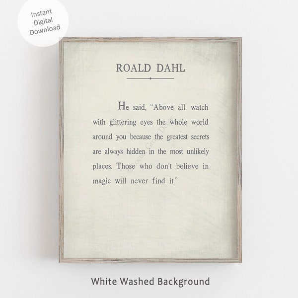 Roald Dahl quote printable wall art for nursery or baby gift, Watch with glittering eyes the whole world around you instant digital download