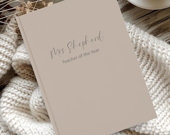 Teacher Journal Hardcover Notebook with Name and Your Custom Text, Teacher or Paraprofessional Appreciation Gift, Nurse or Administrator Day