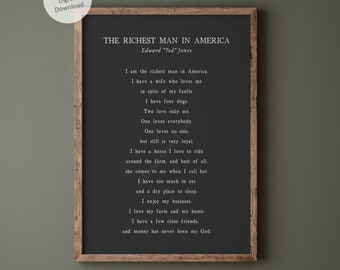 The Richest Man In America printable wall art, The Richest Man In America Quote by Edward Ted Jones on dark gray background digital download