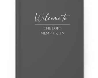 VRBO or AirB&B Vacation Rental Guestbook Hardcover Journal with Welcome Message and Custom Property Name and City in choice of Cover Color