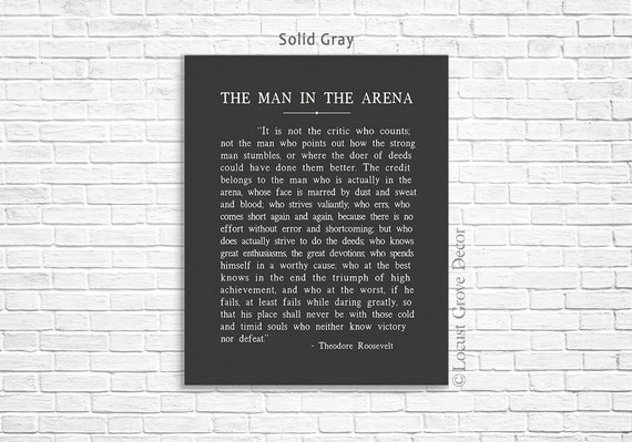 The Man In The Arena quote by Theodore Roosevelt historical -  Portugal