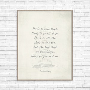 Friendship poem nautical decor, Maritime Blessing art print poster with framing options, the best ships are friendships here&#39;s to you and me